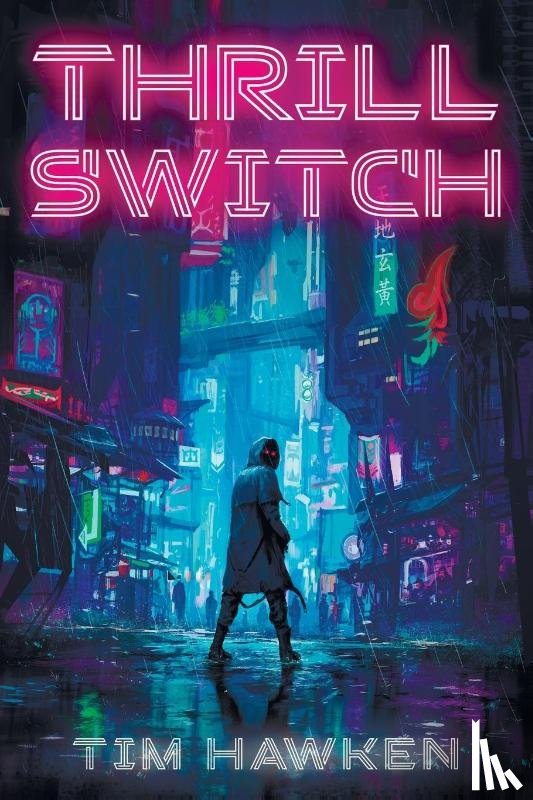 Hawken, Tim - Thrill Switch