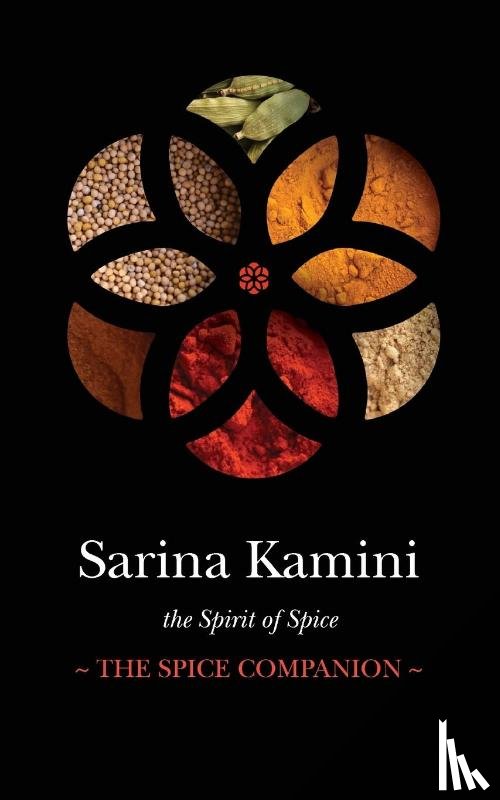 Kamini, Sarina - The Spice Companion