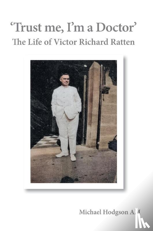 Hodgson, Michael - 'Trust me, I'm a Doctor'