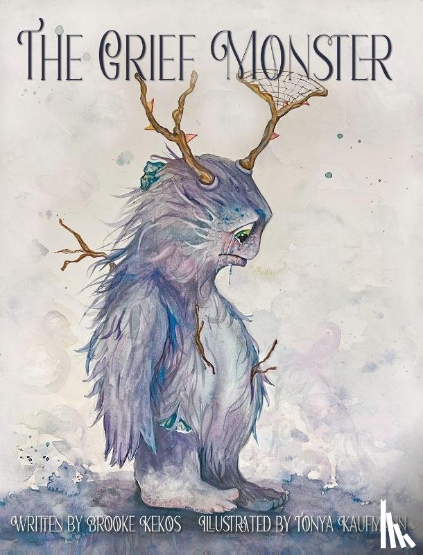 Kekos, Brooke - Grief Monster