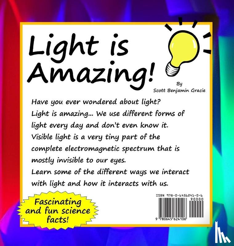 Gracie, Scott Benjamin - Light is Amazing!