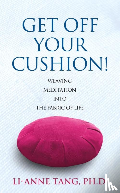 Tang, Li-Anne - Get Off Your Cushion