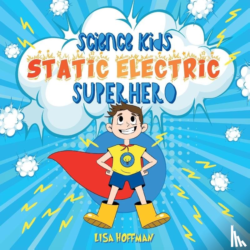 Hoffman, Lisa - Static Electricity Superhero