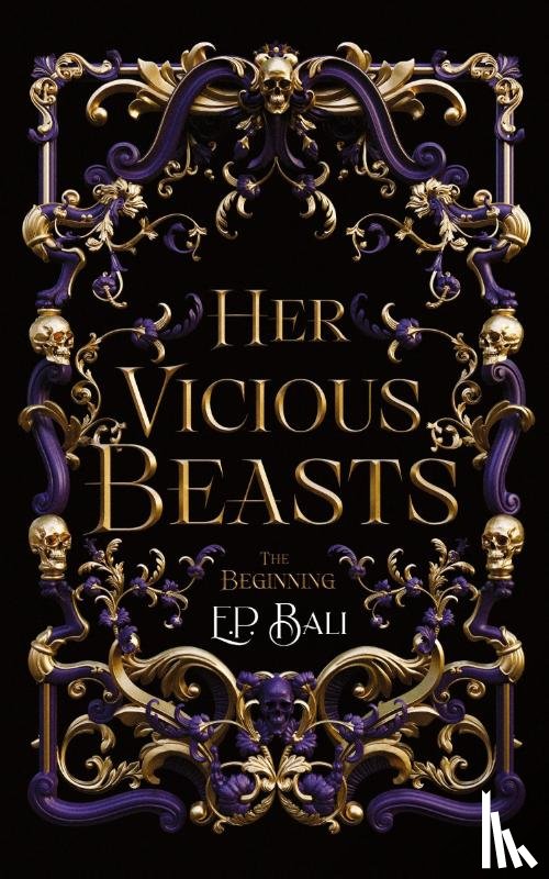 Bali, E P - Her Vicious Beasts