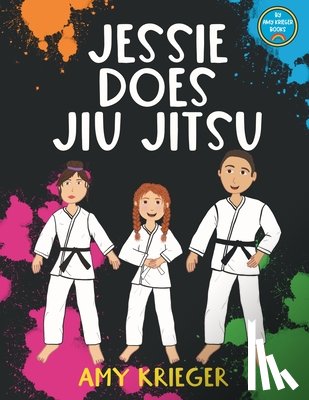 Krieger, Amy - Jessie Does Jiu Jitsu