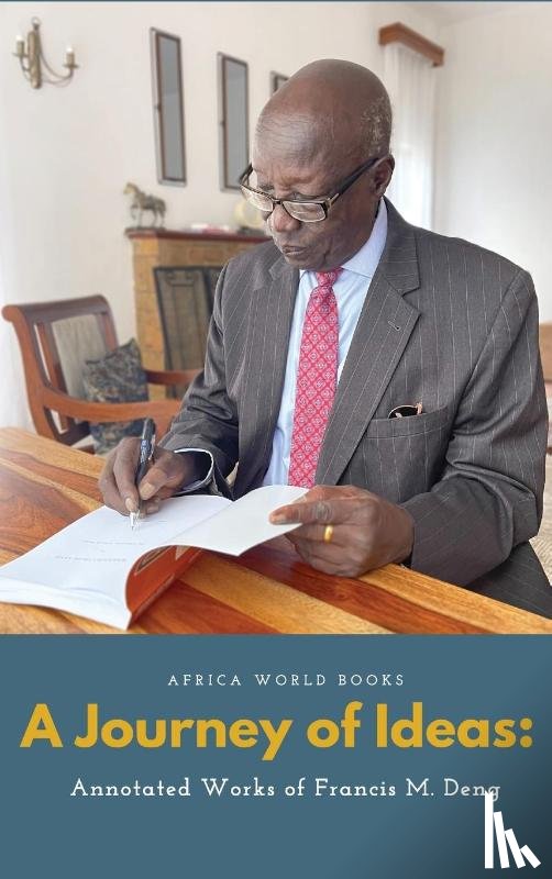 Deng, Francis Mading - A Journey of Ideas
