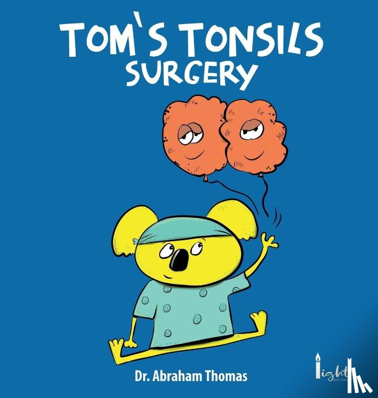 Thomas, Abraham - Tom's Tonsils Surgery