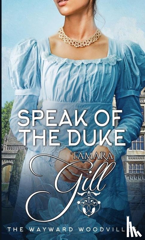 Gill, Tamara - Speak of the Duke