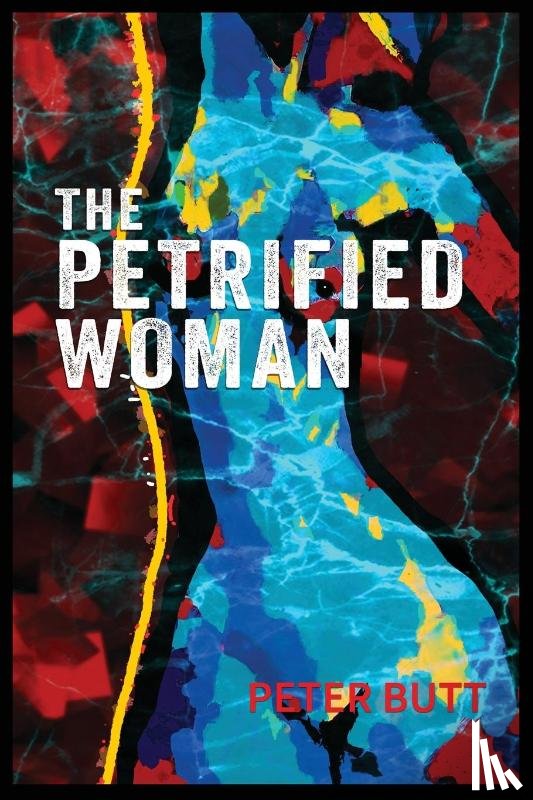 Butt, Peter - THE PETRIFIED WOMAN