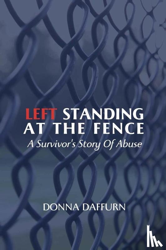 Daffurn, Donna - Left Standing At The Fence