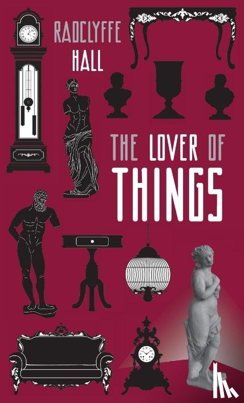Hall, Radclyffe - The Lover of Things