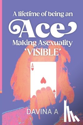 A, Davina - A Lifetime of being an ACE