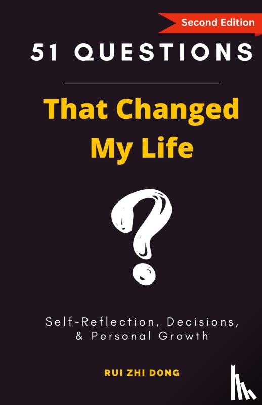 Dong, Rui Zhi - 51 Questions That Changed My Life