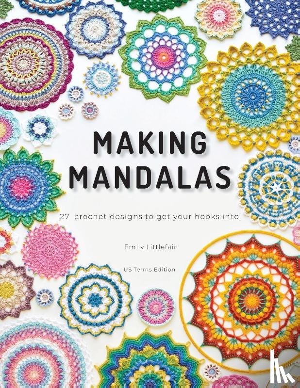 Littlefair, Emily - Making Mandalas US Terms Edition