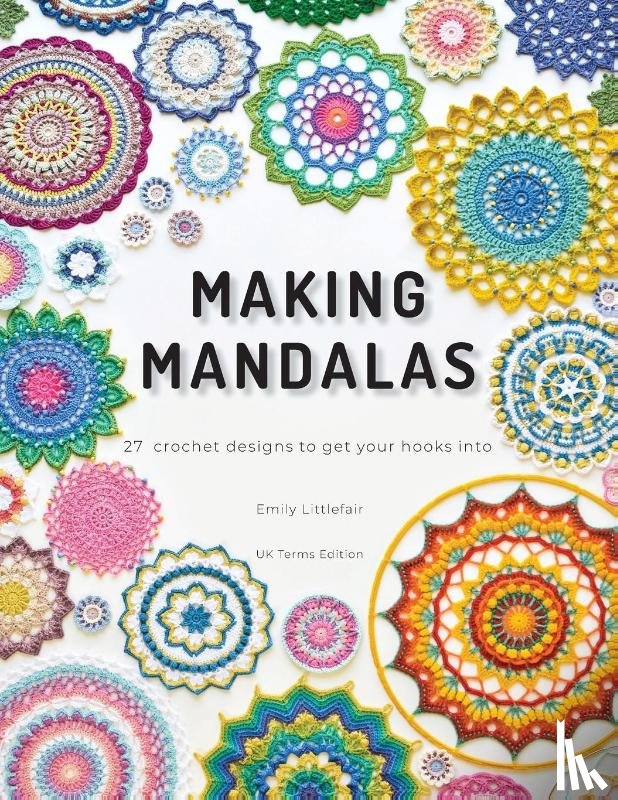 Littlefair, Emily - Making Mandalas UK Terms Edition