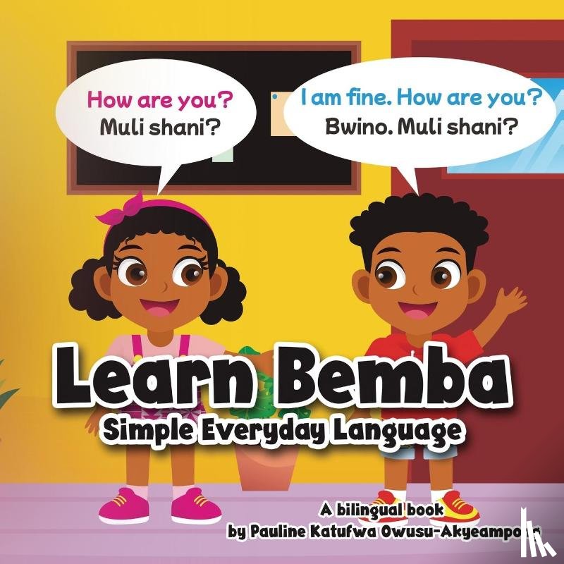 Owusu-Akyeampong, Pauline Katufwa - Learn Bemba - Simple Everyday Language