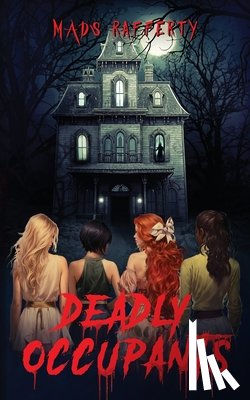 Rafferty, Mads - Deadly Occupants