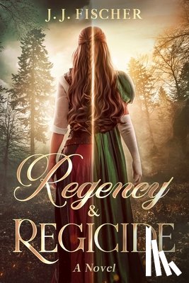 Fischer, J. J. - Regency & Regicide