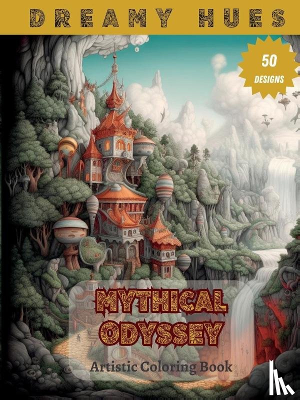 Publishing, Dreamy Hues - Mythical Odyssey
