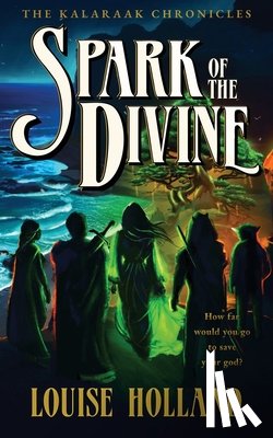 Holland, Louise - Spark of the Divine