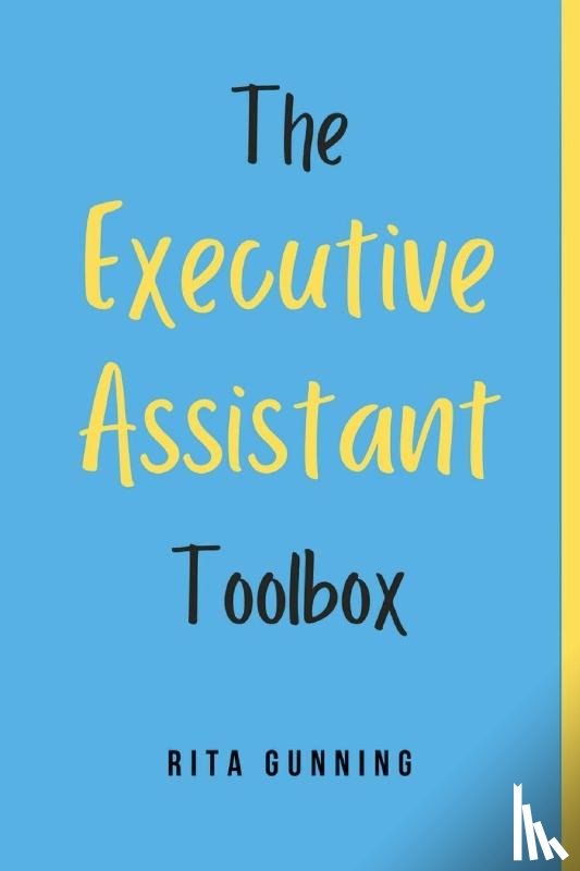 Gunning, Rita - The Executive Assistant Toolbox