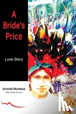 Mundua, Arnold - A Bride's Price