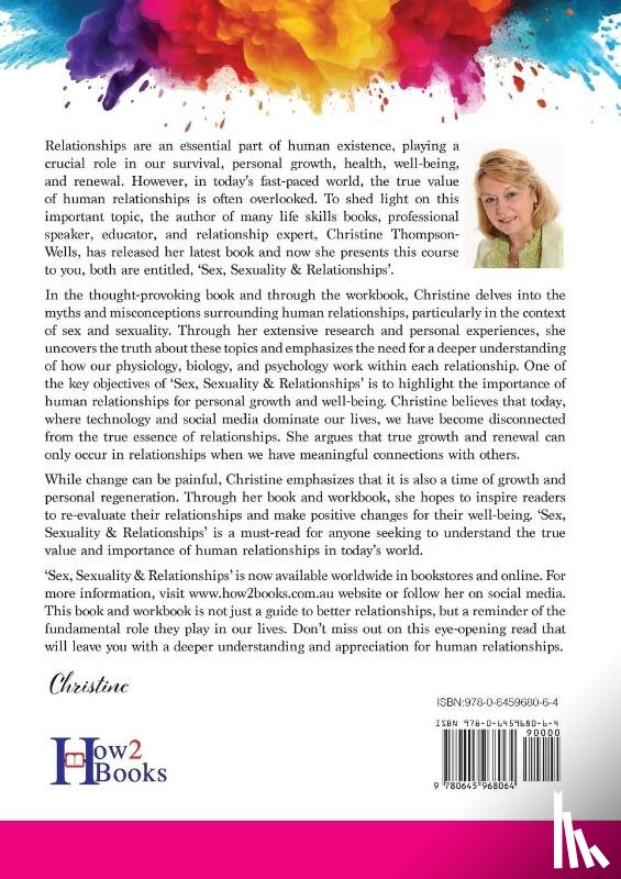 Thompson-Wells, Christine - SEX, SEXUALITY & RELATIONSHIPS (A Workbook That Helps You To Learn More About Your Personality, Physiology, Biology & Psychology Within Your Relationships...)