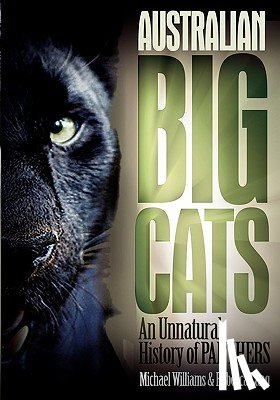 Williams, Michael, Lang, Rebecca - Australian Big Cats