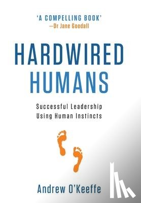 Andrew O'Keeffe - Hardwired Humans