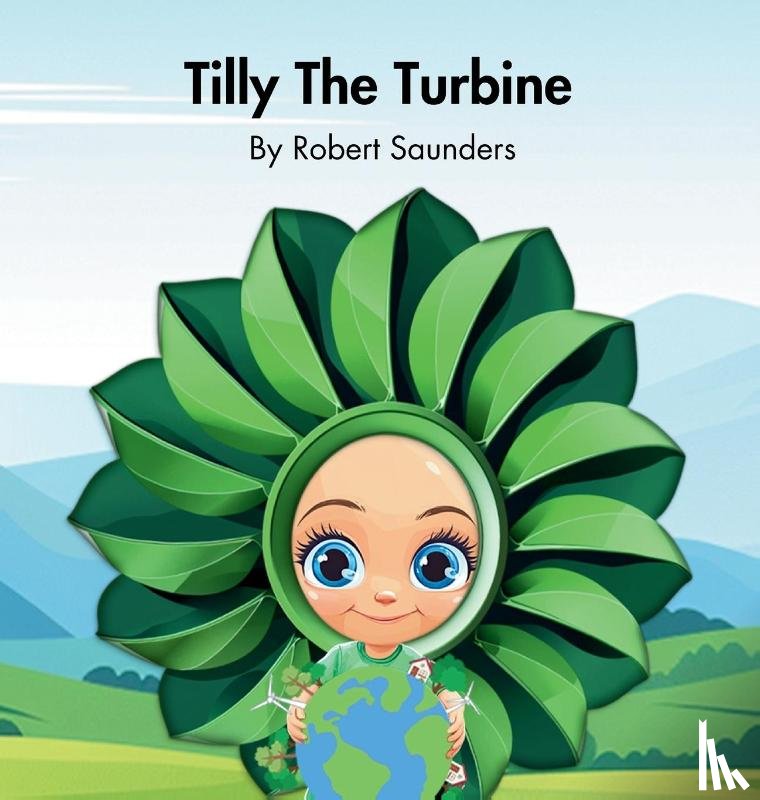 Saunders, Robert - Tilly The Turbine