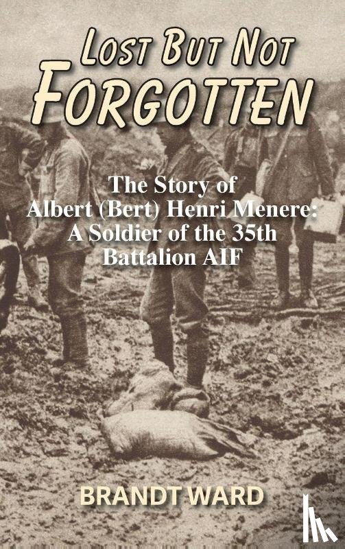 Ward, Brandt - Lost But Not Forgotten