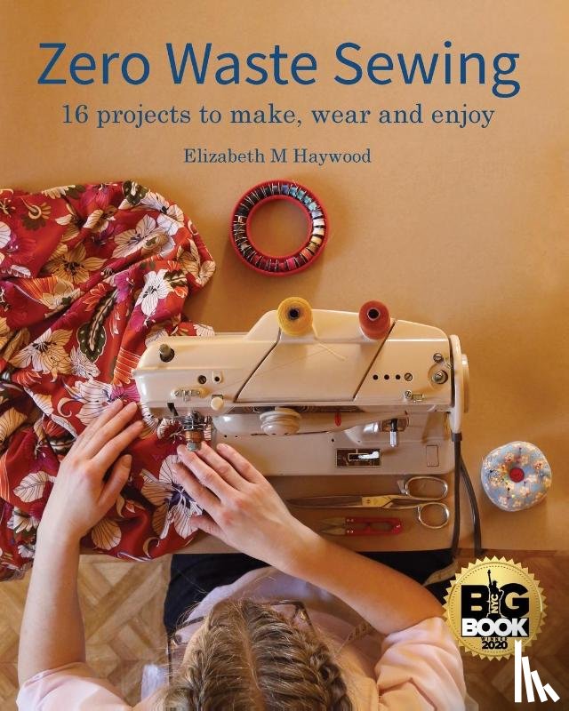 Haywood, Elizabeth M - Zero Waste Sewing