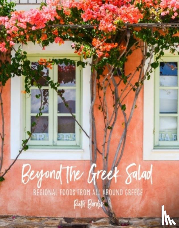 Bardis, Ruth - Beyond the Greek Salad