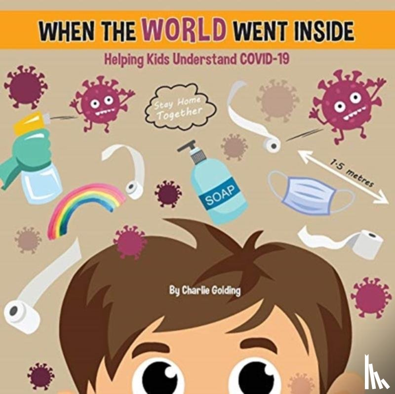 Golding, Charlie - When The World Went Inside