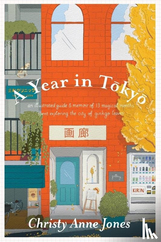 Jones, Christy Anne - A Year in Tokyo