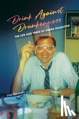 Baranay, Inez - Drink Against Drunkenness
