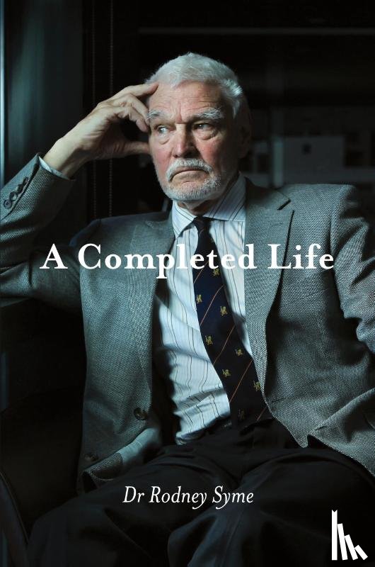 Syme, Rodney, Kuhse, Helga, Henkel, Cathy - A Completed Life