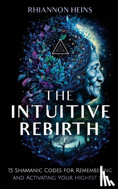 Heins, Rhiannon - Heins, R: Intuitive Rebirth