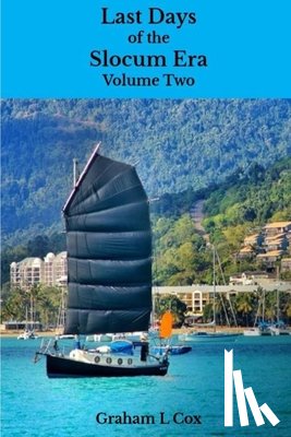Cox, Graham Leslie - Last Days of the Slocum Era: Volume Two