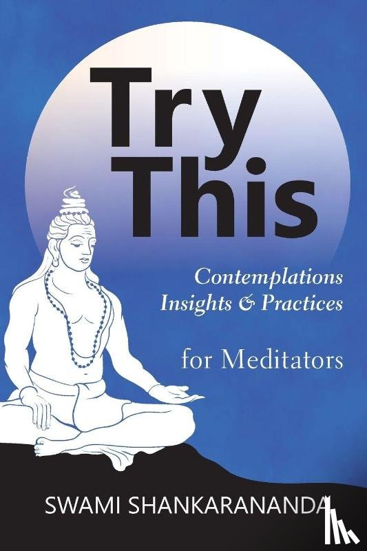 Shankarananda, Swami - Try This