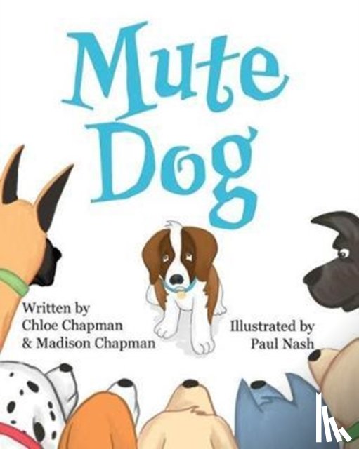 Chapman, Chloe M, Chapman, Madison R - Mute Dog