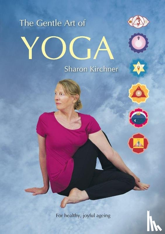 Kirchner, Sharon D - The Gentle Art of Yoga