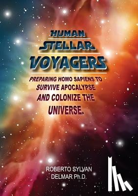 Delmar, Roberto Sylvan - Human Stellar Voyagers