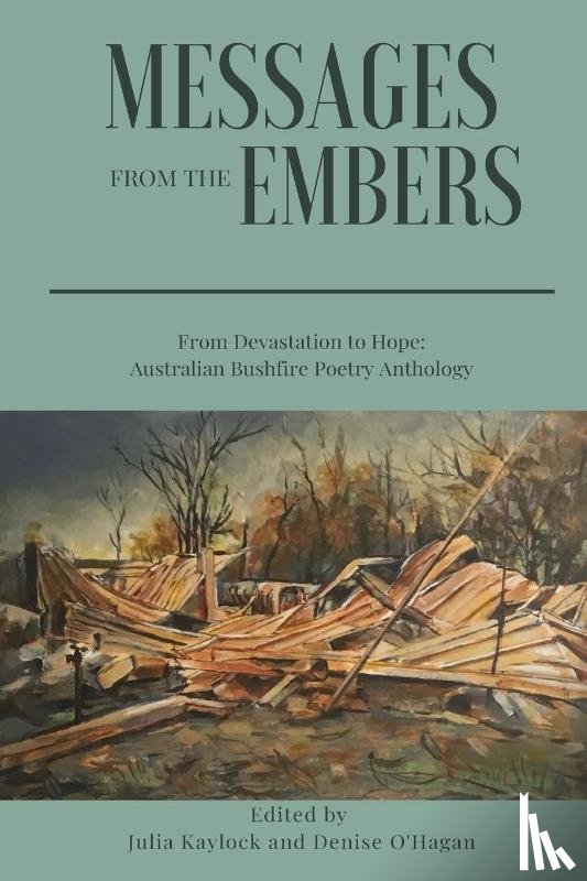  - Messages from the Embers