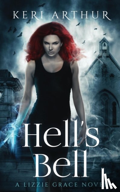 Arthur, Keri - Hell's Bell