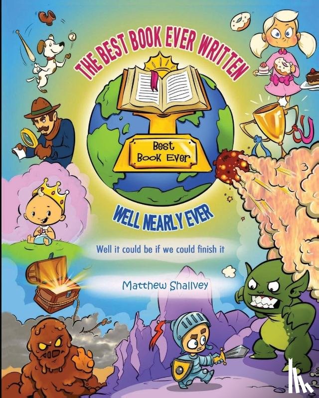 Shallvey, Matthew - The Best Book Ever Written