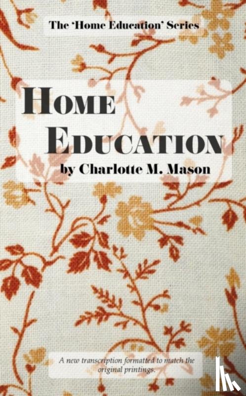 Mason, Charlotte M - Home Education