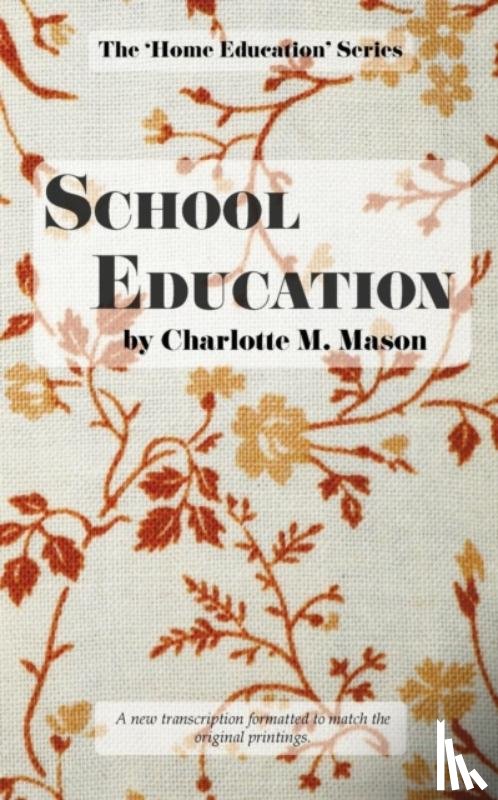 Mason, Charlotte M - School Education
