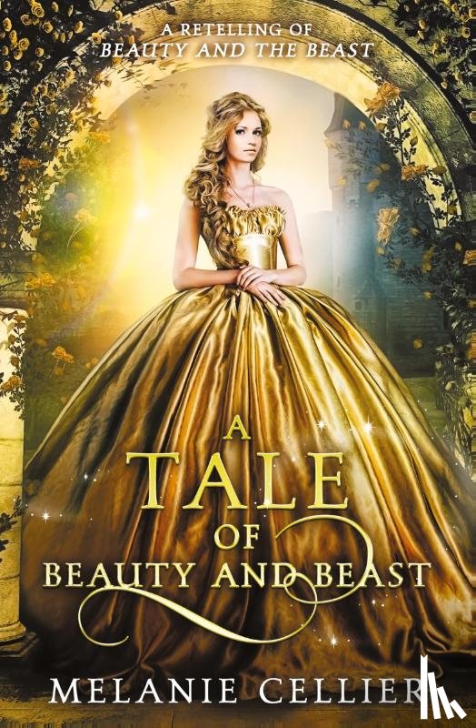 Cellier, Melanie - A Tale of Beauty and Beast