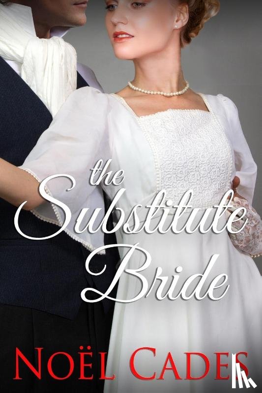 Cades, Noel - The Substitute Bride